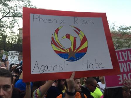 Phoenix Rises Against Hate sign from Trump protest in Phoenix, August 2017